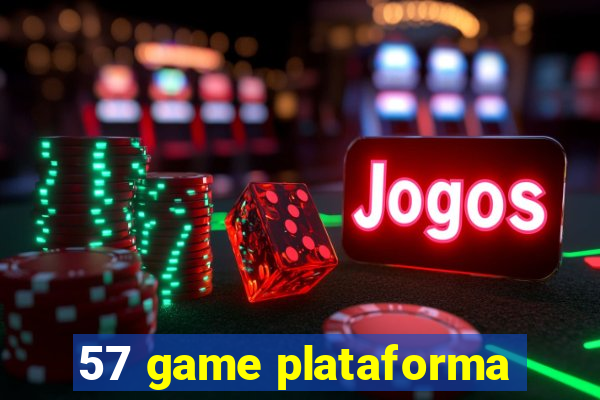 57 game plataforma